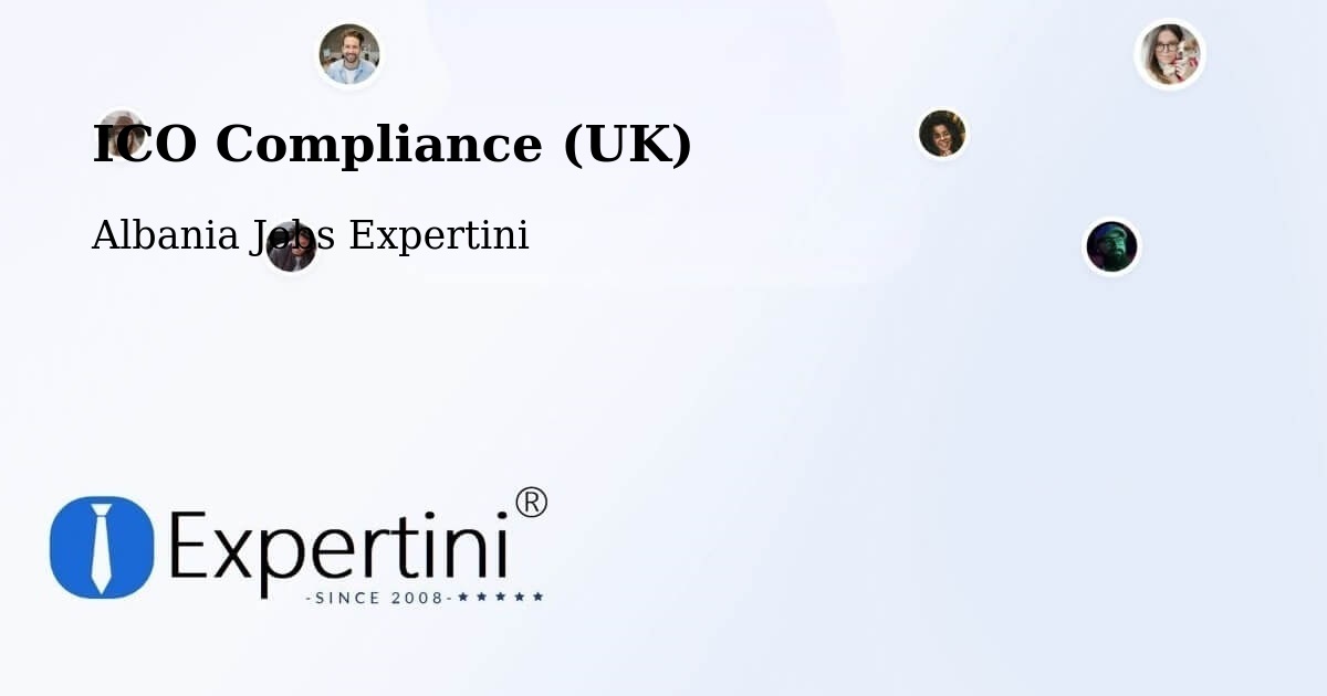 UK Data Protection & ICO Compliance – Albania - Albania Jobs Expertini