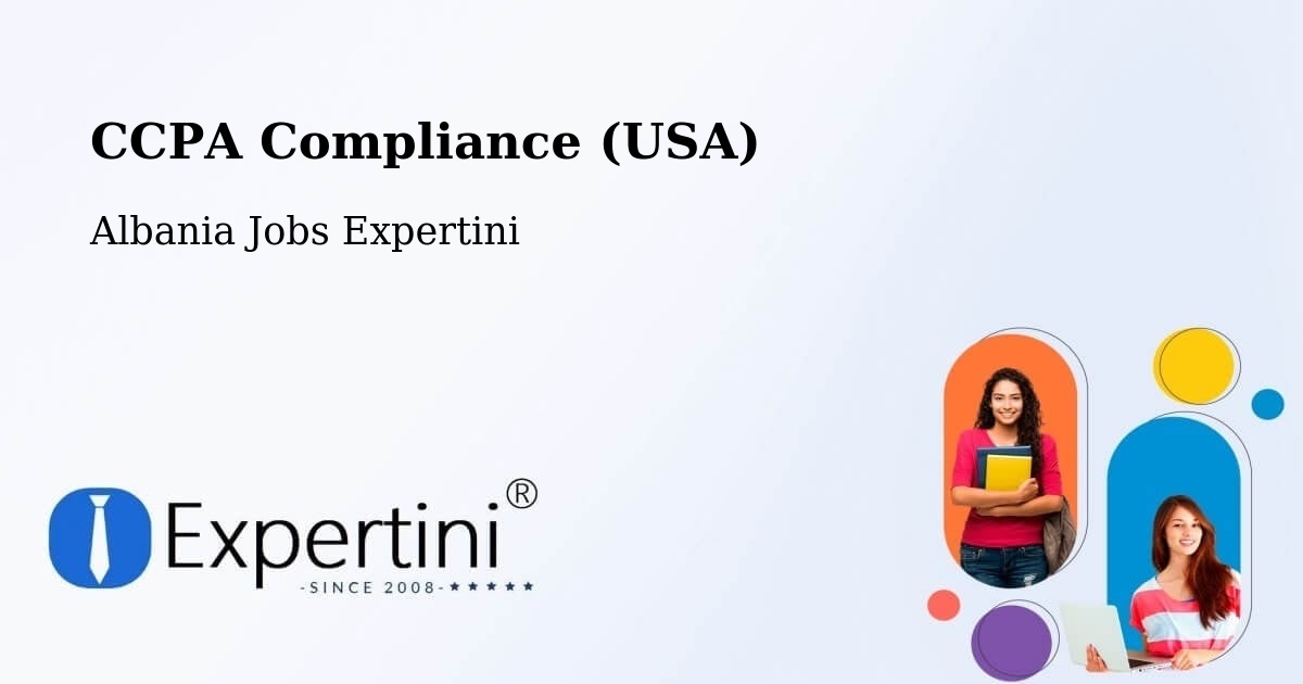 CCPA Compliance (USA) - Albania Jobs Expertini