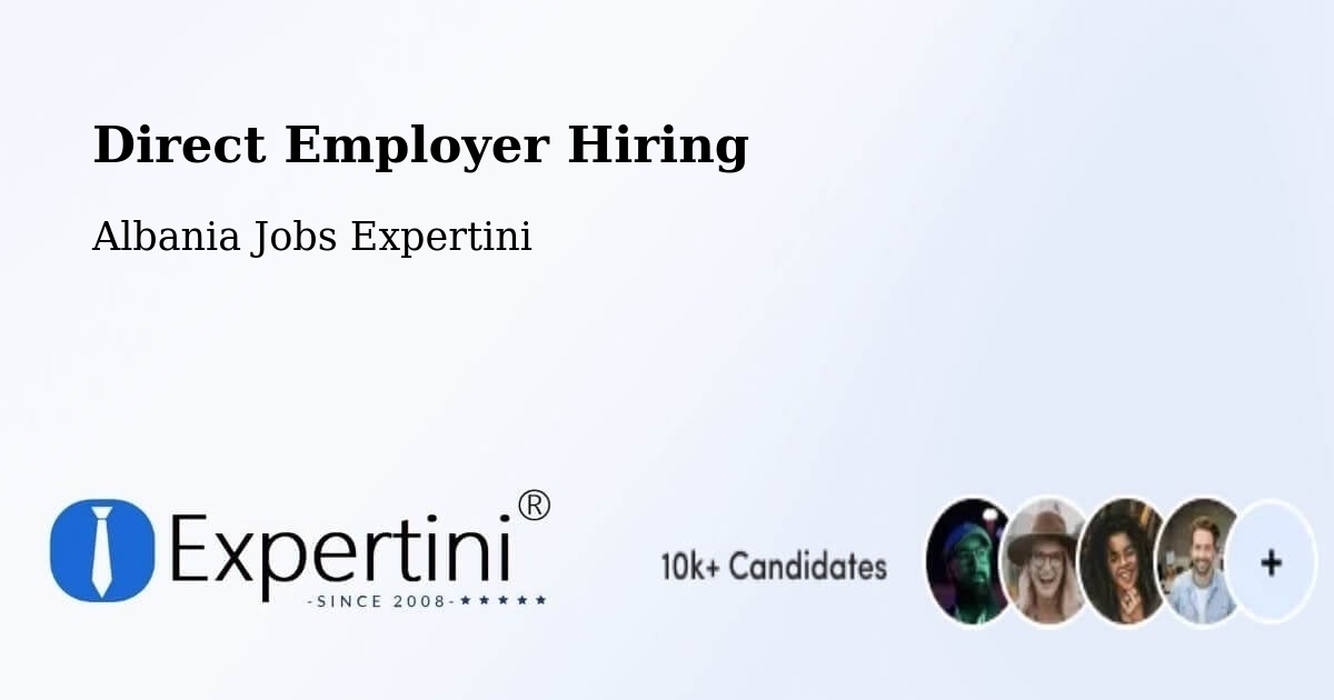 Direct Employer Hiring - Albania Jobs Expertini