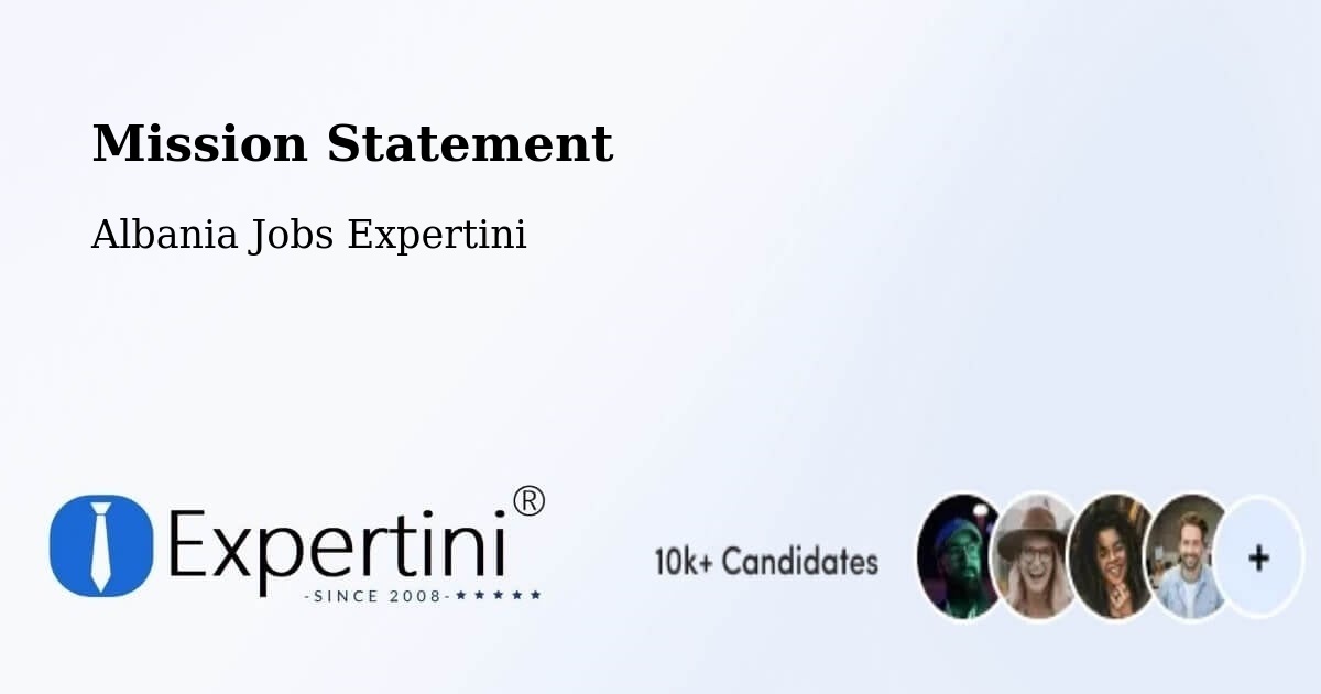 Mission Statement - Albania Jobs Expertini