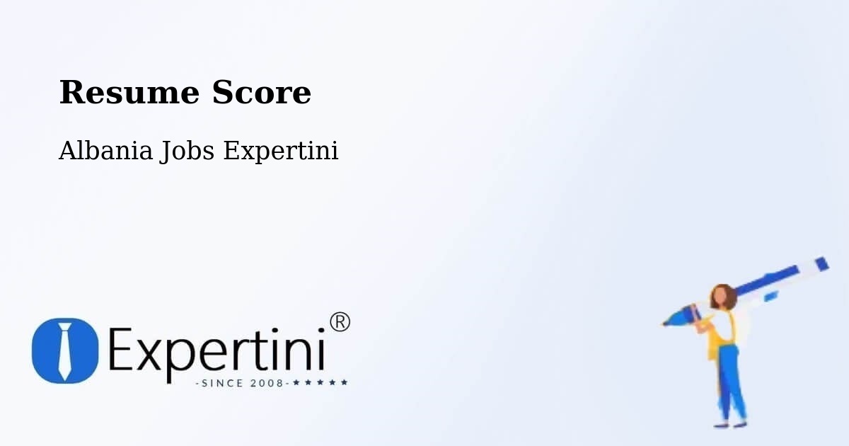 Resume Score - Albania Jobs Expertini