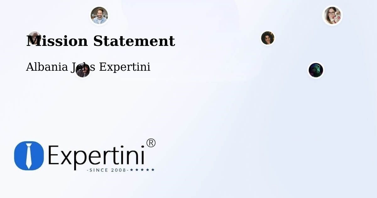 Corporate Mission – Albania - Albania Jobs Expertini