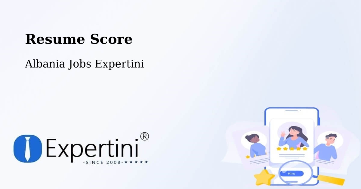 Resume Score & Job Description Match Tool – Albania - Albania Jobs Expertini