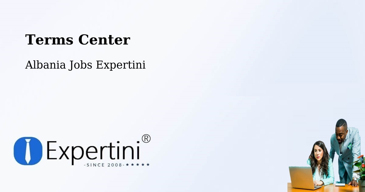 Terms of Service – Albania - Albania Jobs Expertini